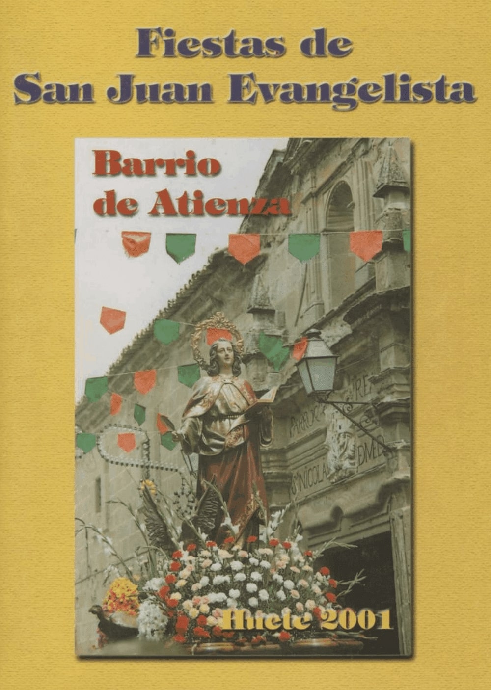 Fiestas de San Juan Evangelista y Santa Quiteria  